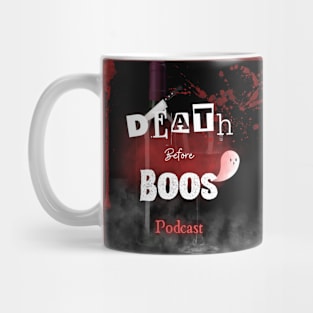 Death Before Boos Pod Mug